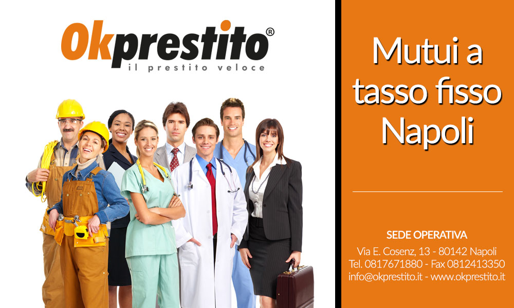 Esperti Mutui a tasso fisso Napoli