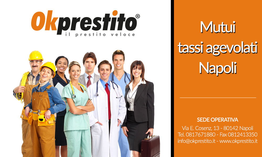 Esperti Mutui tassi agevolati Napoli