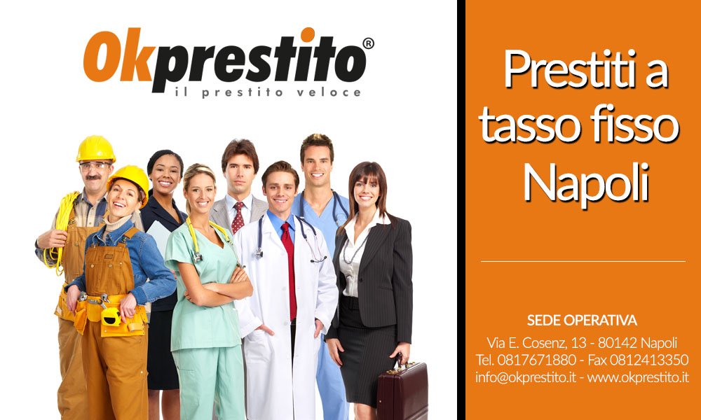 Esperti Prestiti a tasso fisso Napoli