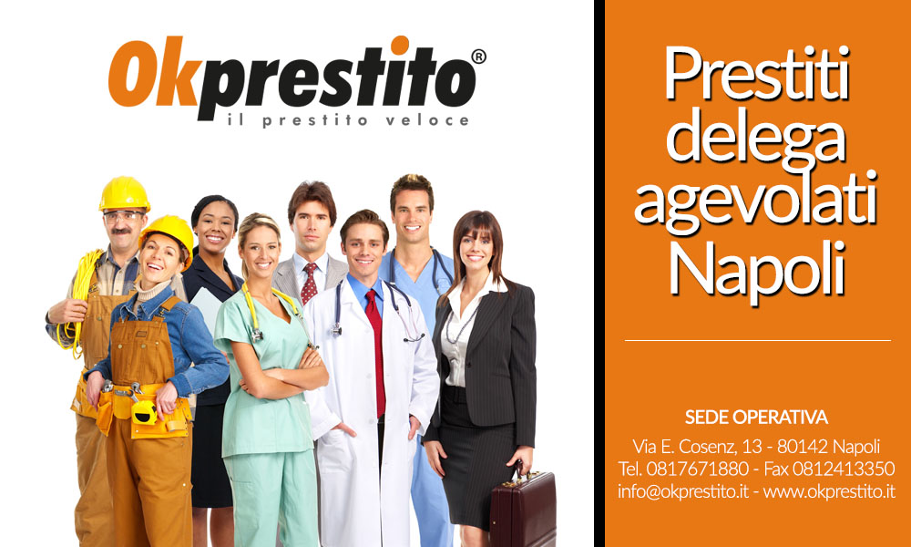 Esperti Prestiti delega agevolati Napoli