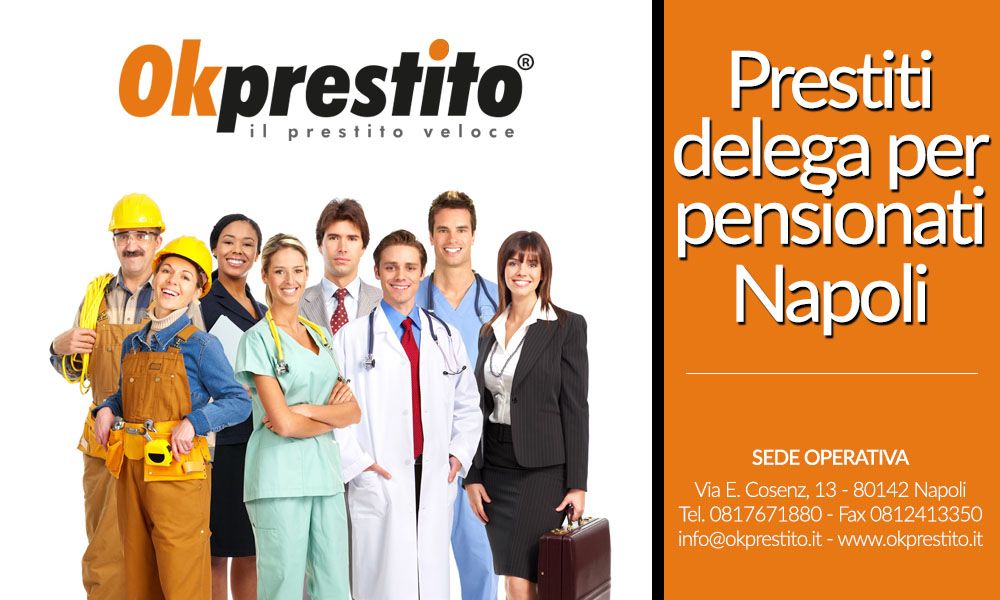 Esperti Prestiti delega per pensionati Napoli