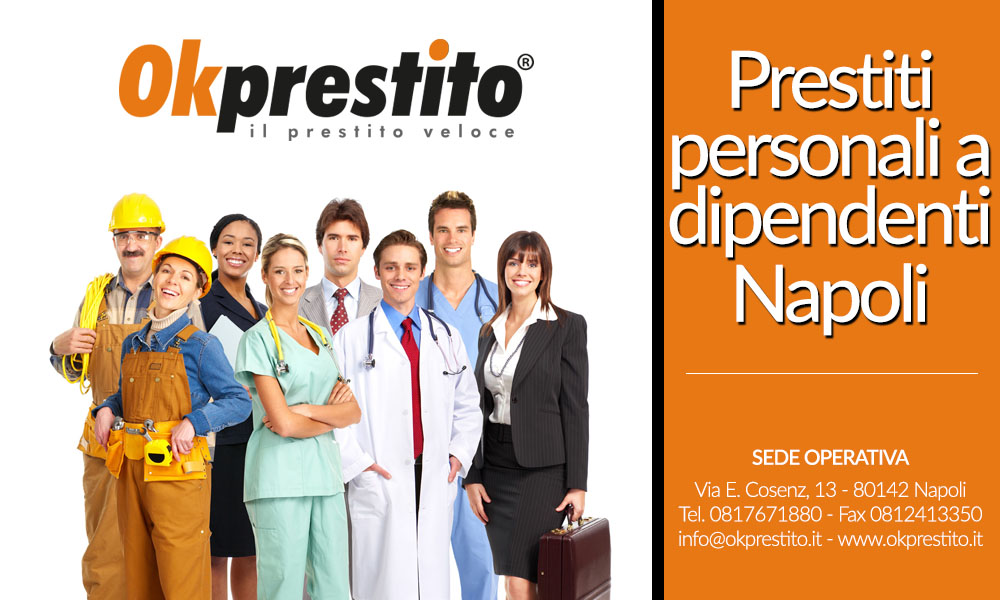 Esperti Prestiti personali a dipendenti Napoli